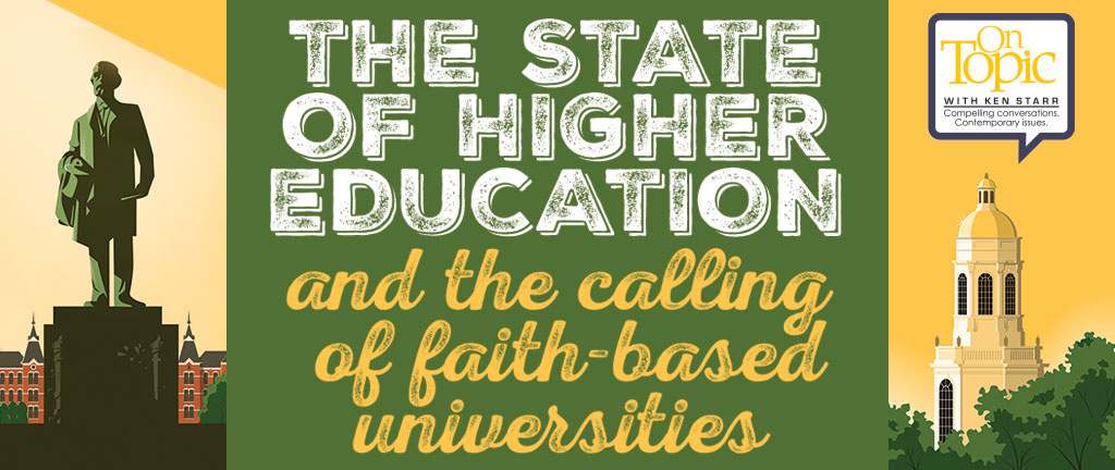 Judge Baylor and Pat Neff hall tower with text "The State of Higher Education and the calling of faith-based universities"