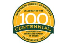 Celebrating 100years of Business Education at Baylor